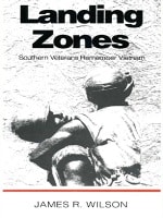 cover of Landing Zones: Southern Veterans Remember Vietnam