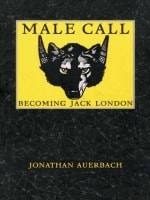 cover of Male Call: Becoming Jack London