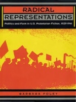 cover of Radical Representations: Politics and Form in U.S. Proletarian Fiction, 1929–1941