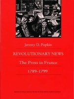 cover of Revolutionary News: The Press in France, 1789–1799