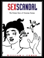 cover of Sex Scandal: The Private Parts of Victorian Fiction