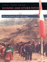 cover of Shining and Other Paths: War and Society in Peru, 1980-1995
