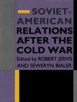 cover of Soviet-American Relations After the Cold War