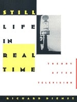 cover of Still Life in Real Time: Theory After Television