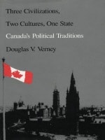 cover of Three Civilizations, Two Cultures, One State: Canada's Political Traditions