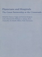 cover of Physicians and Hospitals: The Great Partnership at the Crossroads