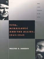 cover of Tito, Mihailovic, and the Allies