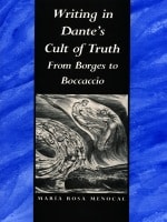 cover of Writing in Dante's Cult of Truth: From Borges to Bocaccio