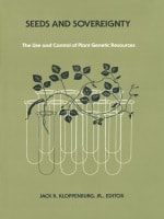 cover of Seeds and Sovereignty: Debate Over the Use and Control of Plant Genetic Resources