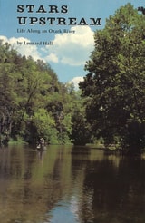 cover of Stars Upstream: Life Along an Ozark River