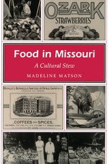 cover of Food in Missouri: A Cultural Stew