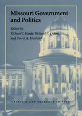cover of Missouri Government and Politics: Revised and Enlarged Edition