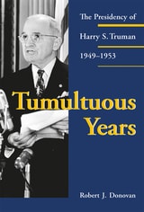 cover of Tumultuous Years: The Presidency of Harry S. Truman, 1949-1953