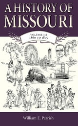 cover of A History of Missouri (V3): Volume III, 1860 to 1875
