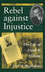 cover of Rebel against Injustice: The Life of Frank P. O'Hare