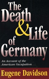 cover of The Death and Life of Germany: An Account of the American Occupation