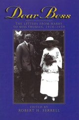 cover of Dear Bess: The Letters from Harry to Bess Truman, 1910-1959