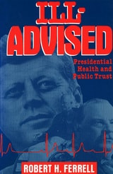 cover of Ill-Advised: Presidential Health and Public Trust