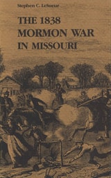 cover of The 1838 Mormon War in Missouri