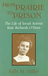 cover of From Prairie to Prison: The Life of Social Activist Kate Richards O'Hare