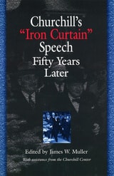 cover of Churchill's "Iron Curtain" Speech Fifty Years Later