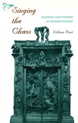 cover of Singing the Chaos: Madness and Wisdom in Modern Poetry