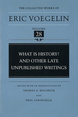 cover of What Is History? And Other Late Unpublished Writings (CW28)
