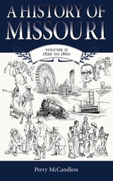 cover of A History of Missouri (V2): Volume II, 1820 to 1860