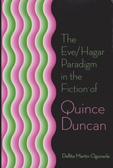 cover of The Eve/Hagar Paradigm in the Fiction of Quince Duncan