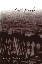 cover of Last Stands: Stories