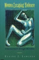 cover of Women Escaping Violence: Empowerment through Narrative
