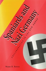 cover of Spaniards and Nazi Germany: Collaboration in the New Order