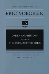 cover of Order and History, Volume 2 (CW15): The World of the Polis