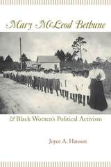 cover of Mary McLeod Bethune and Black Women's Political Activism