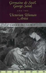 cover of Germaine De Staël, George Sand, and the Victorian Woman Artist