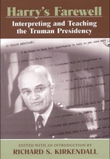 cover of Harry's Farewell: Interpreting and Teaching the Truman Presidency