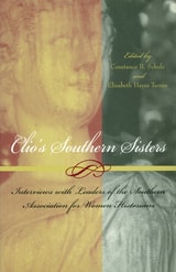 cover of Clio's Southern Sisters: Interviews with Leaders of the Southern Association for Women Historians