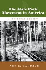 cover of The State Park Movement in America: A Critical Review