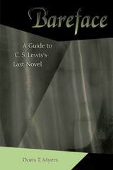 cover of Bareface: A Guide to C.S. Lewis's Last Novel