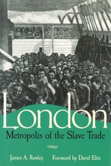 cover of London, Metropolis of the Slave Trade