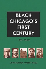 cover of Black Chicago's First Century: 1833-1900