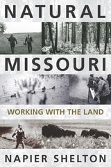 cover of Natural Missouri: Working with the Land