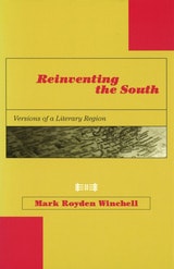 cover of Reinventing the South: Versions of a Literary Region