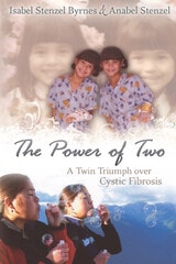 cover of The Power of Two: A Twin Triumph Over Cystic Fibrosis