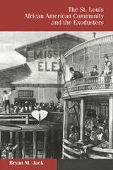 cover of The St. Louis African American Community and the Exodusters