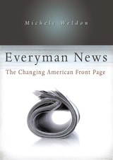 cover of Everyman News: The Changing American Front Page