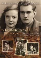 cover of The Eighteen-Year-Old Replacement: Facing Combat in Patton's Third Army
