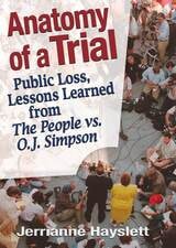 cover of Anatomy of a Trial: Public Loss, Lessons Learned from The People vs. O.J. Simpson