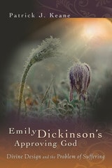cover of Emily Dickinson's Approving God: Divine Design and the Problem of Suffering