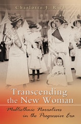 cover of Transcending the New Woman: Multiethnic Narratives in the Progressive Era
